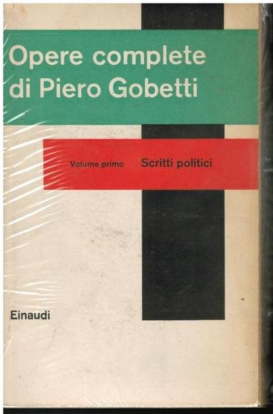OPERE COMPLETE DI PIERO BOBETTI